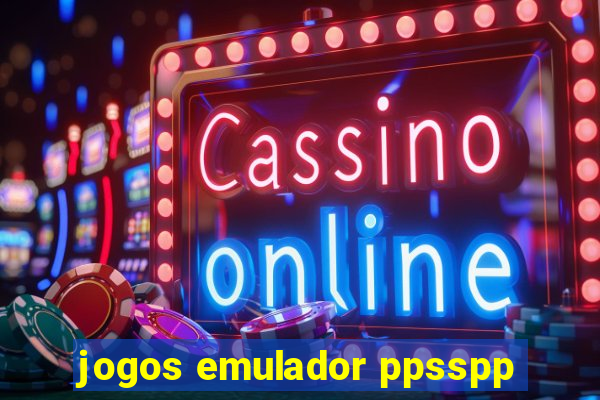 jogos emulador ppsspp